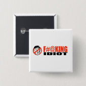 Anti-Trumpf - F-ing Idiot - .png Button (Vorne & Hinten)