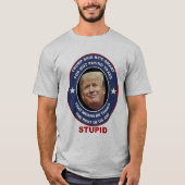 Anti-Trumpf T - Shirt (Vorderseite)