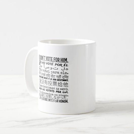 Anti-Trumpf Tasse, die ich nicht für ihn wählte - Kaffeetasse (Vorderseite Links)
