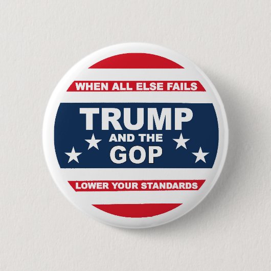 Anti-Trumpf und Anti-GOP Button (Vorderseite)