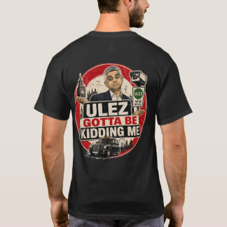 Anti-ULEZ-Sadiq-Khan-Streetwear-Grafik-T-Shirt T-Shirt