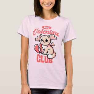 Anti-Valentine Club - Funny Cat Design T-Shirt