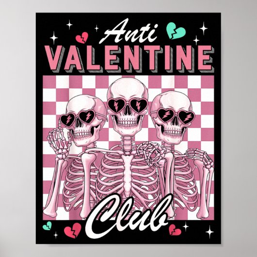 Anti Valentine Club Skeleton Funny Single Valentin Poster (Vorne)