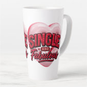 Anti Valentine Day Single and Fabulous Milchtasse (Rechte Ecke)