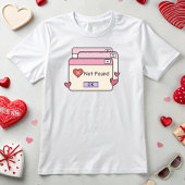 Anti-Valentine Spaß, Fehlerkorrektur wurde nicht g T-Shirt
