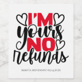 Anti Valentine Spaß | Ich bin Ihre keine Rückersta Weinetikett (Einzelnes Label)