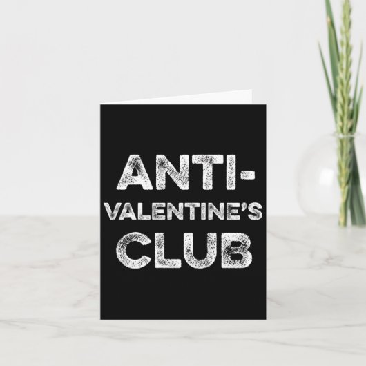 Anti Valentines Club Single Awareness Day Sarcast  Karte (Vorderseite)
