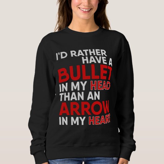 Anti Valentine's Day Bullet In My Head For Valenti Sweatshirt (Vorderseite)