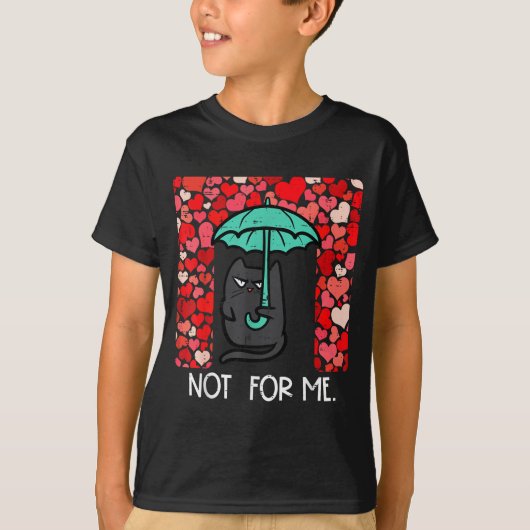Anti Valentines Day Cat Not For Me Funny Women Gir T-Shirt (Vorderseite)