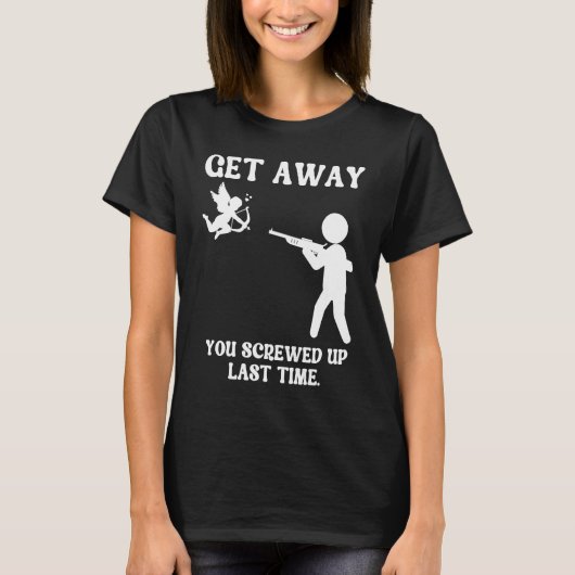 Anti Valentines Day Get Away Cupid  Man Aims Gun T-Shirt (Vorderseite)