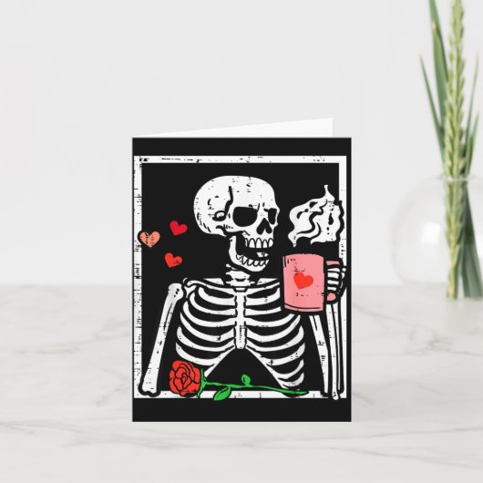 Anti Valentines Day Skeleton Coffee Funny Men Wome Karte (Vorderseite)