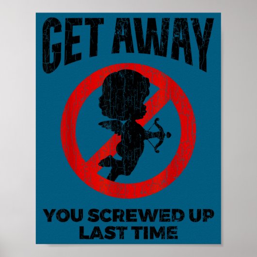 Anti Valentines Sarcastic Cud Quote Funny Gift  Poster (Vorne)