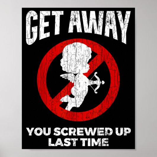 Anti Valentines Sarcastic Cud Quote Funny Gift  Poster (Vorne)