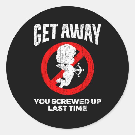 Anti Valentines Sarcastic Cud Quote Funny Gift  Runder Aufkleber (Vorderseite)