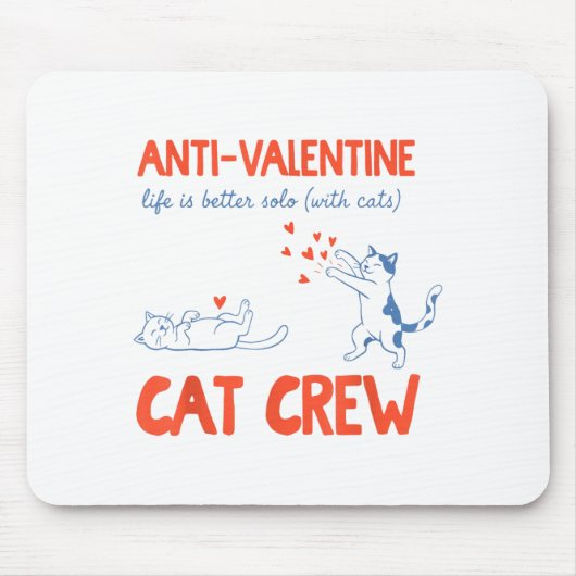 Anti-Valentins-Katzen-Crew Lustig Mousepad (Vorne)