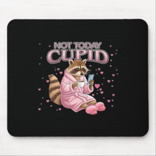 Anti-Valentins-Raccoon-Nicht-heute-Kupido-Konzept  Mousepad