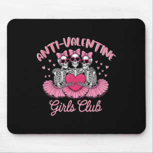 Anti-Valentins-Tag Mädchenclub Skelett Lustiges Ro Mousepad