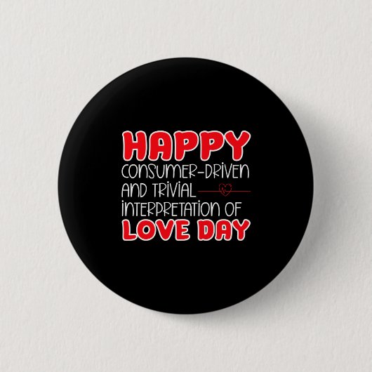 Anti Valentinstag Anti Liebe Valentine Hass Sing  Button (Vorderseite)