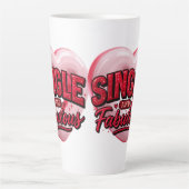 Anti Valentinstag Single und Fabelhaft Milchtasse (Vorderseite)