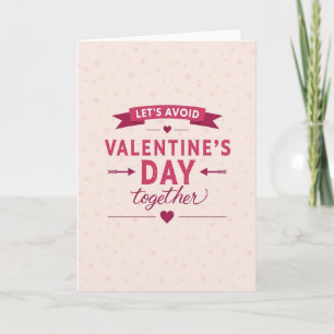 Anti-Valentinstag-Zusammen-Karte Karte