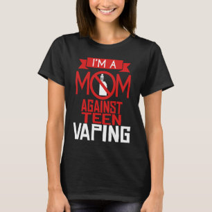 Anti Vaping Tee Mama Vape Protest Mütter Tag