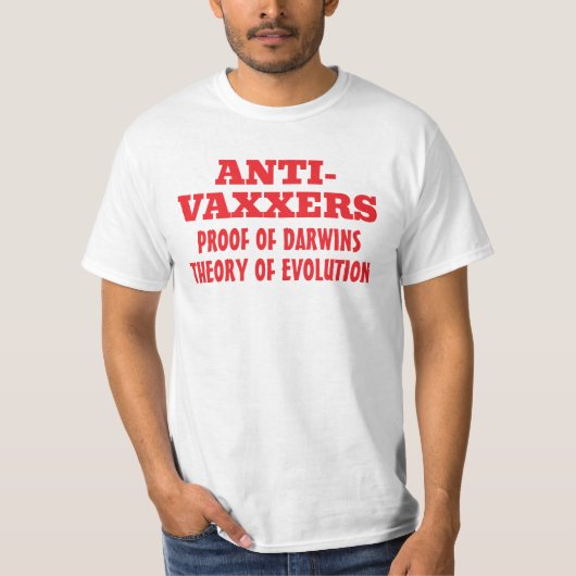 Anti-Vaxxers Darwins Theorie der Evolution T-Shirt (Vorderseite)