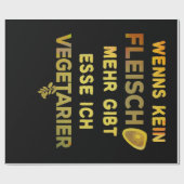 Anti-Vegan-Fleisch-Sprichwort Geschenkpapier (Flach)