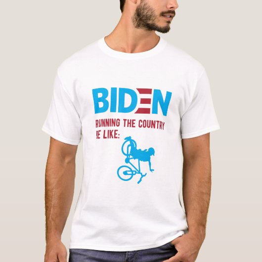Antibiden Meme, Biden, die das Land leiten T-Shirt (Vorderseite)