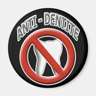 AntiDentite Magnet