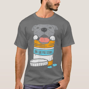 Antidepressiv Pitbull Funny Pitties Dog Lover Eige T-Shirt