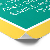 Antidepressive Motivierend Lächelungsangebot Poster (Ecke)