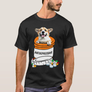 Antidepressivum Corgi Hund T-Shirt