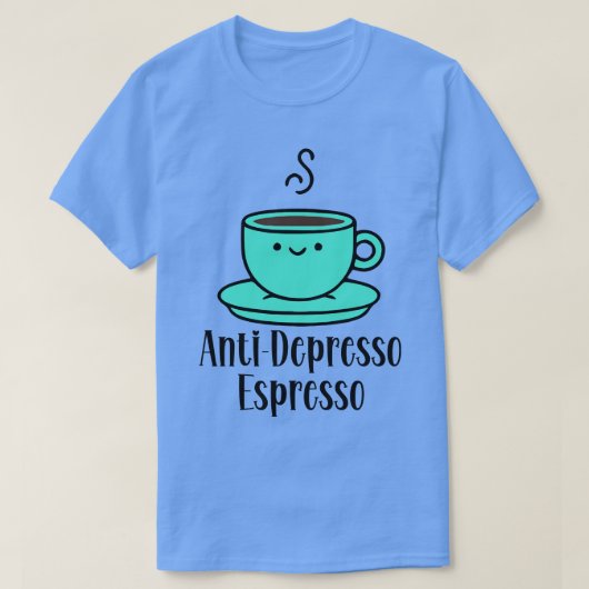 AntiDepresso Espresso T-Shirt (Design vorne)