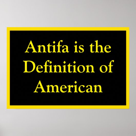 Antifa definiert patriotischen Amerikaner Poster (Vorne)