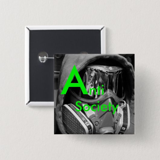 Antigesellschafts-Knopf Button (Vorne & Hinten)
