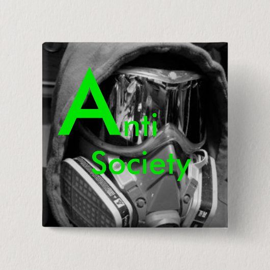 Antigesellschafts-Knopf Button (Vorderseite)