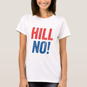 Antihillary-Hügel nein! T-Shirt