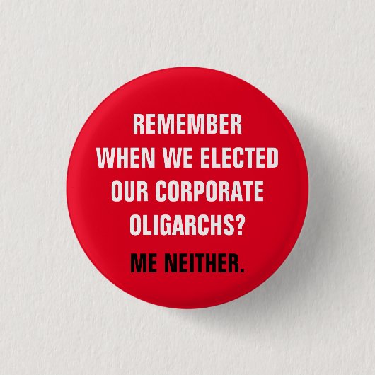 Antikapitalistische kapitalistische Oligarchen Button (Vorderseite)