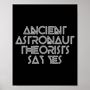 Antike Astronautentheoretiker sagen ja - Funny Ali Poster