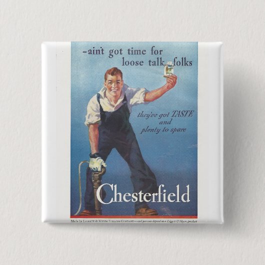 Antike Chesterfield Zigarettenwerbung Button (Vorderseite)