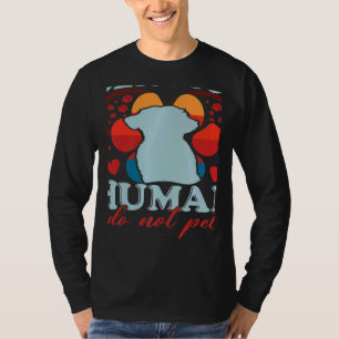 Antiker Dienstmensch - Hund nicht streicheln T-Shirt