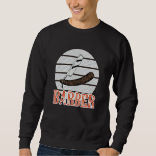 Antiker Friseur Haarschnitt Rasiermesser Verblasen Sweatshirt