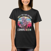 Antikommunismus Kapitalismus Antisozialist T-Shirt (Vorderseite)