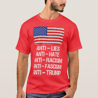 AntiLies AntiHate AntiRassismus AntiFaschismus Ant T-Shirt