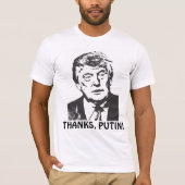 Antilustige T - Shirts donald Trump, DANK, PUTIN! (Vorderseite)