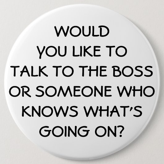 Antimanagement-lustiger Chef-Angestellter Button (Vorderseite)