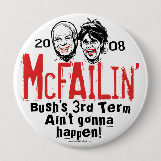 AntiMcCain Palin McFailin Knopf Button