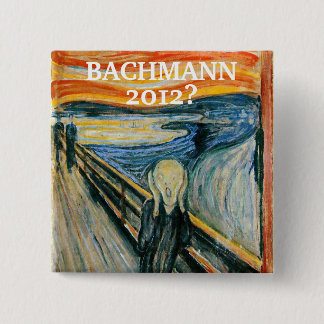 Antimichele Bachmann 2012? Button