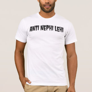 AntiNephi Lehi T-Shirt
