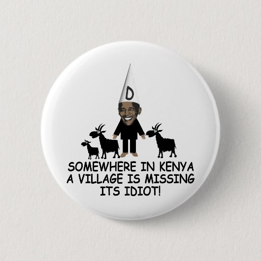 AntiObama, Dorfidiot Button (Vorderseite)